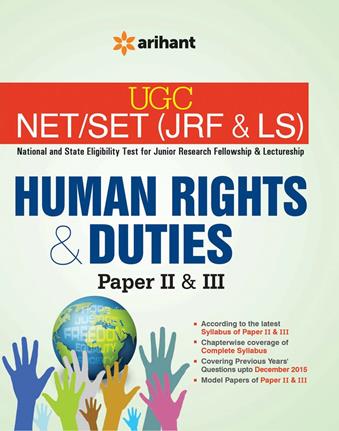 Arihant UGC CSIR NET/SET (JRF and LS) HUMAN RIGHTS AND DUTIES Paper II and III